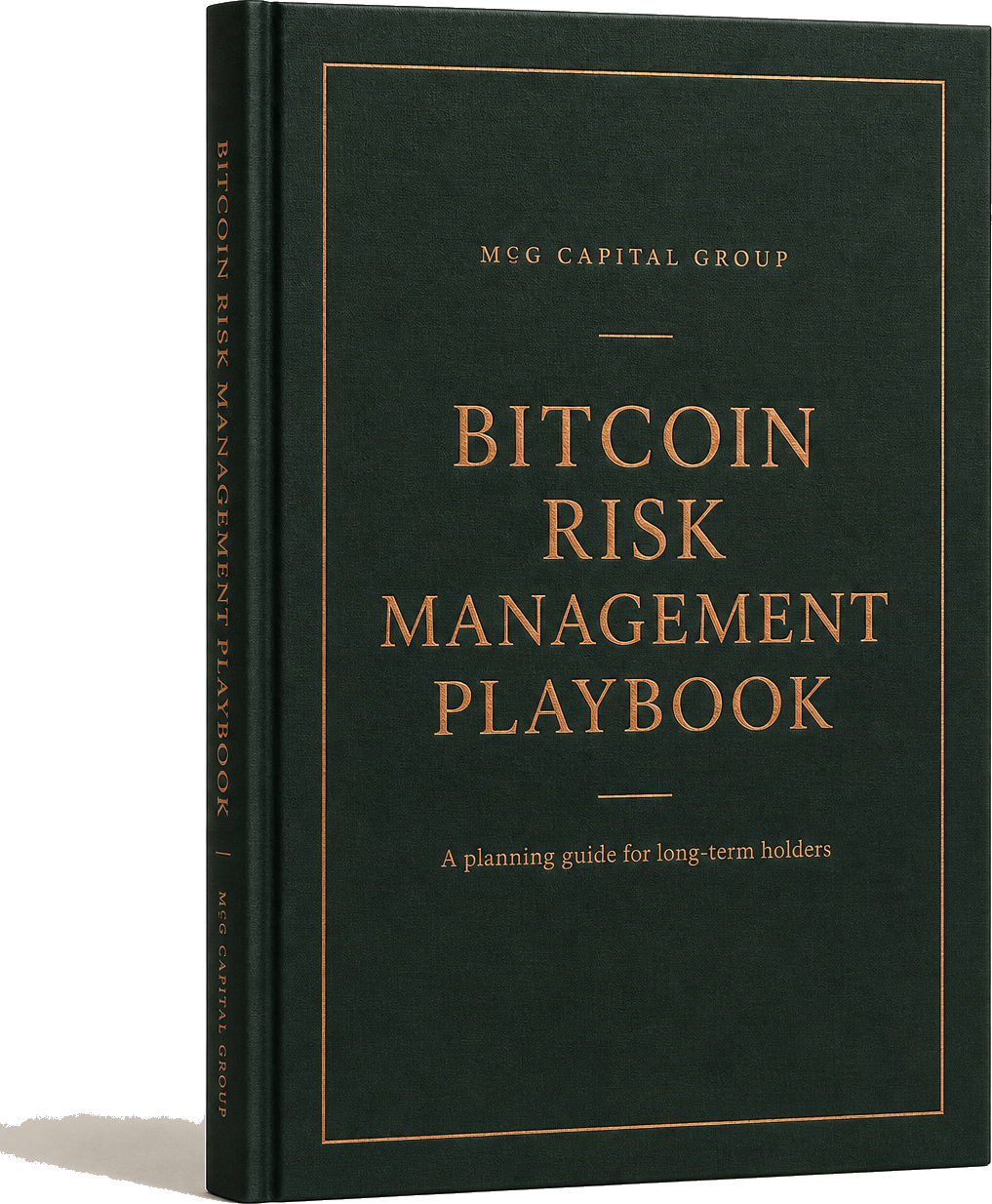 The Bitcoin Risk Management Playbook by MCG Capital Group, a planning guide for long-term Bitcoin holders